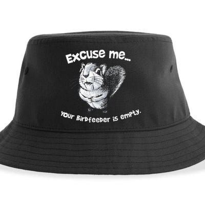 Funny Squirrel Excuse Me Your Birdfeeder Is Empty Sustainable Bucket Hat