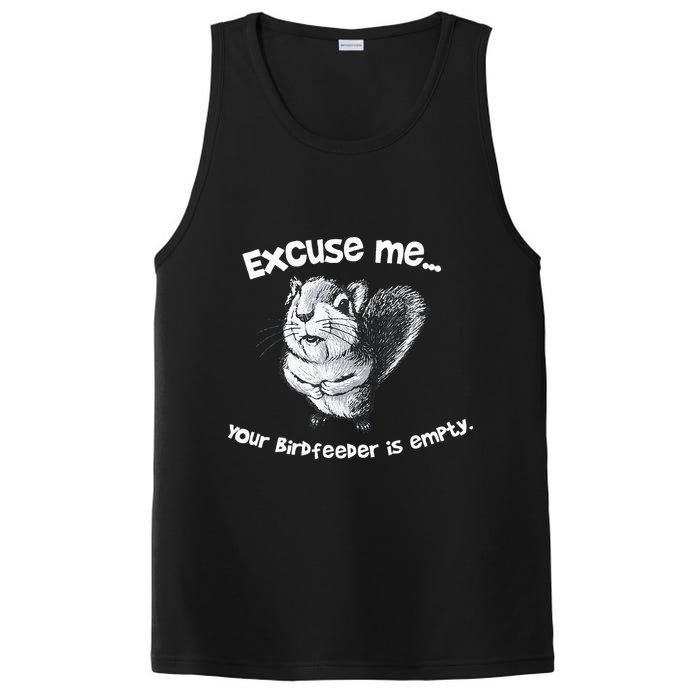 Funny Squirrel Excuse Me Your Birdfeeder Is Empty PosiCharge Competitor Tank