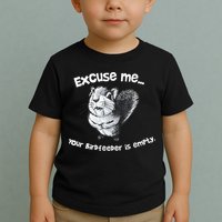 Funny Squirrel Excuse Me Your Birdfeeder Is Empty Toddler T-Shirt