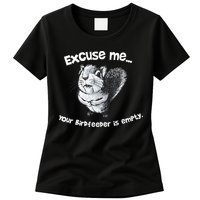 Funny Squirrel Excuse Me Your Birdfeeder Is Empty Womens T-Shirt