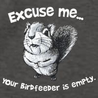 Funny Squirrel Excuse Me Your Birdfeeder Is Empty Vector Backpack