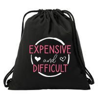 Funny Saying Expensive and Difficult Cute Heart Drawstring Bag