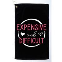 Funny Saying Expensive and Difficult Cute Heart Golf Towel