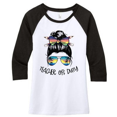 Funny Summer End Of School Year Teacher Off Duty Women's Tri-Blend 3/4-Sleeve Raglan Shirt