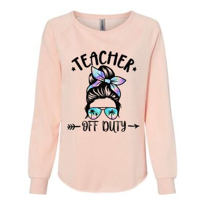 Funny Summer End Of School Year Teacher Off Duty Womens California Wash Sweatshirt