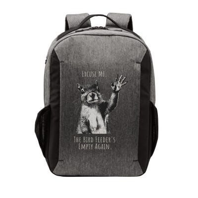 Funny Squirrel Excuse Me, Bird Feeder's Empty Again Vector Backpack