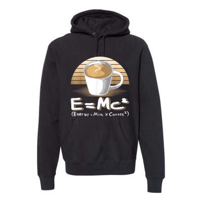 Funny Science, E=MC2 Coffee Energy Milk Coffee Formula Premium Hoodie