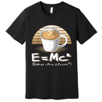 Funny Science, E=MC2 Coffee Energy Milk Coffee Formula Premium T-Shirt