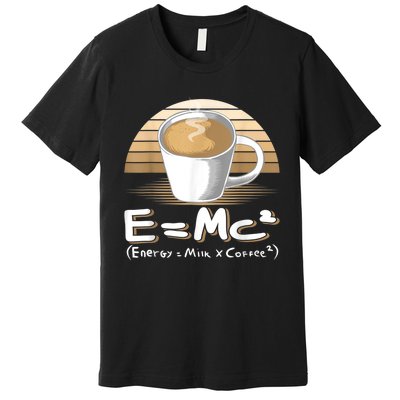 Funny Science, E=MC2 Coffee Energy Milk Coffee Formula Premium T-Shirt