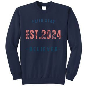 Faith Star Est.2024 Believer Tall Sweatshirt