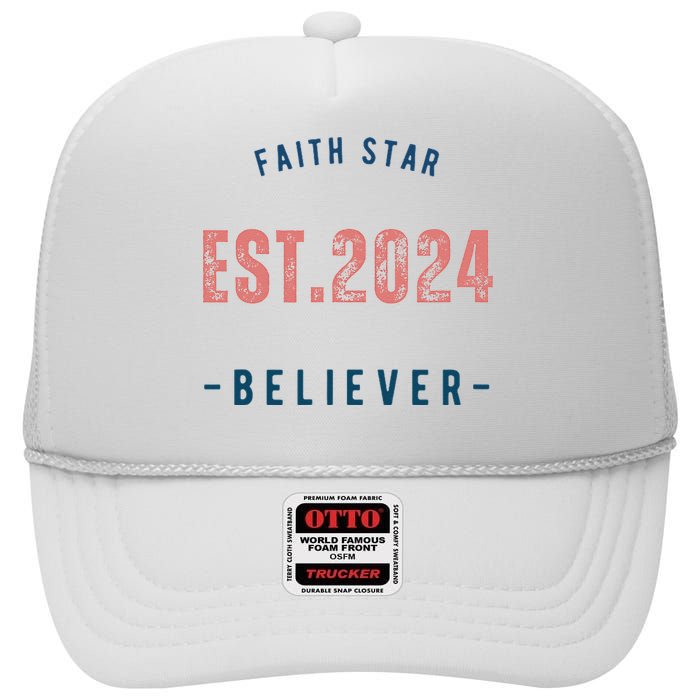 Faith Star Est.2024 Believer High Crown Mesh Back Trucker Hat