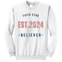 Faith Star Est.2024 Believer Sweatshirt