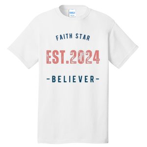 Faith Star Est.2024 Believer Tall T-Shirt