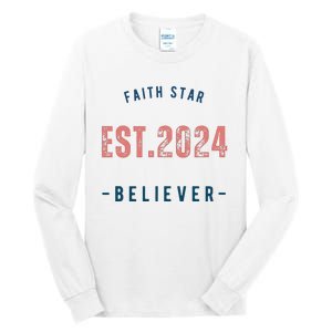 Faith Star Est.2024 Believer Tall Long Sleeve T-Shirt