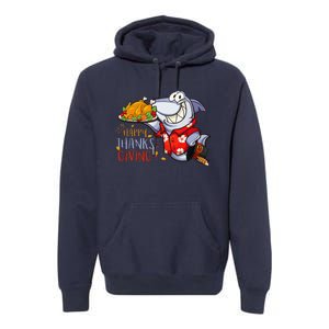 Funny Shark Eat Turkey Happy Thanksgiving Gifts Premium Hoodie