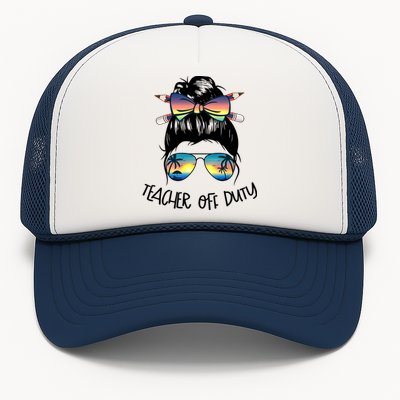 Funny Summer End Of School Year Teacher Off Duty  Trucker Hat