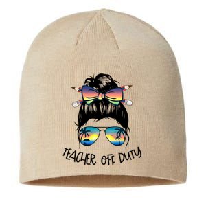 Funny Summer End Of School Year Teacher Off Duty  Sustainable Beanie