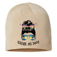 Funny Summer End Of School Year Teacher Off Duty  Sustainable Beanie