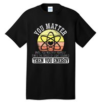 Funny Science Experiement Biology Scientist Chemistry Tall T-Shirt