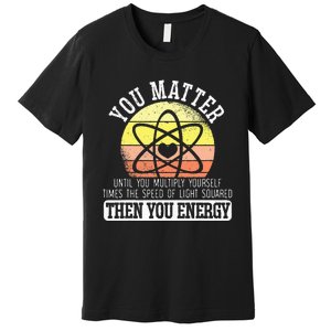 Funny Science Experiement Biology Scientist Chemistry Premium T-Shirt