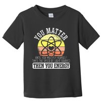 Funny Science Experiement Biology Scientist Chemistry Toddler T-Shirt