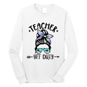 Funny Summer End Of School Year Teacher Off Duty Long Sleeve Shirt