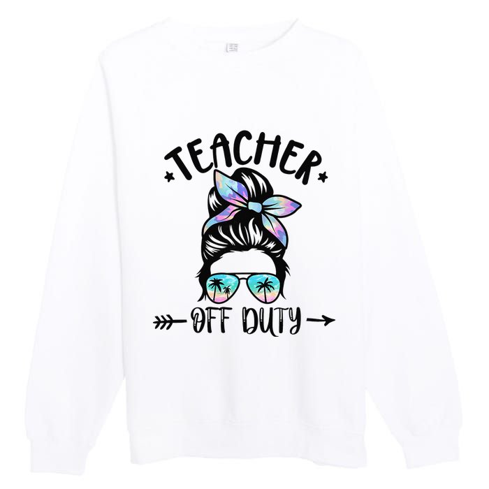 Funny Summer End Of School Year Teacher Off Duty Premium Crewneck Sweatshirt