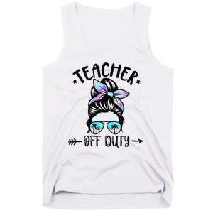 Funny Summer End Of School Year Teacher Off Duty Tank Top