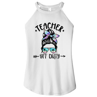 Funny Summer End Of School Year Teacher Off Duty Women's Perfect Tri Rocker Tank