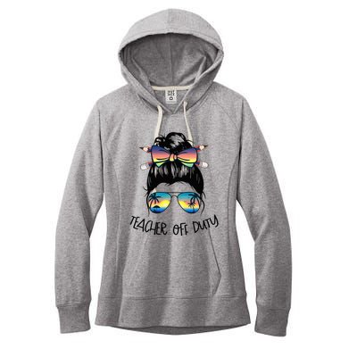 Funny Summer End Of School Year Teacher Off Duty Women's Fleece Hoodie