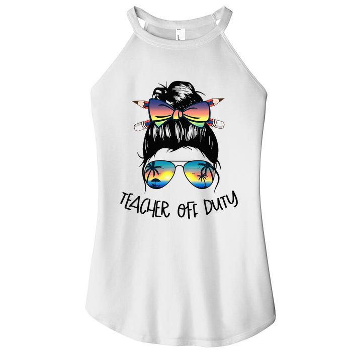 Funny Summer End Of School Year Teacher Off Duty Women's Perfect Tri Rocker Tank