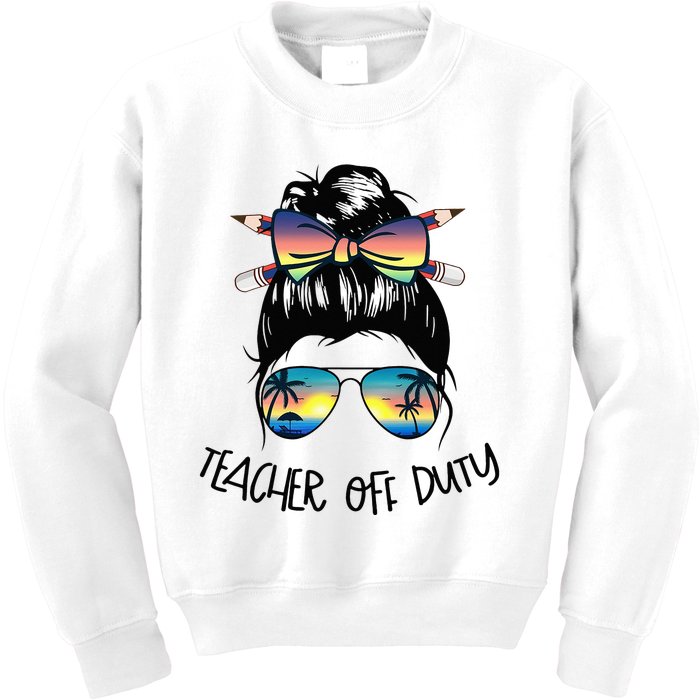 Funny Summer End Of School Year Teacher Off Duty Kids Sweatshirt