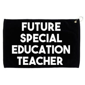 Future Special Education Teacher Gift Grommeted Golf Towel