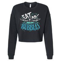 Funny Swimming Float Eat My Bubbles Cropped Pullover Crew