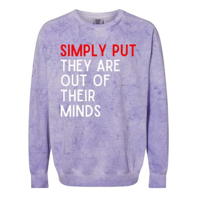 Funny Saying Colorblast Crewneck Sweatshirt