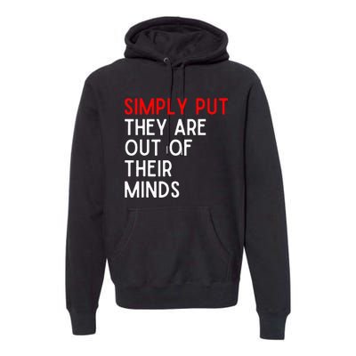 Funny Saying Premium Hoodie