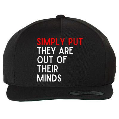 Funny Saying Wool Snapback Cap