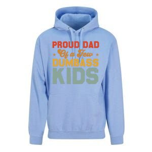 Funny Saying Father's Day With A Proud Dad Of A Few Dumbass Funny Gift Unisex Surf Hoodie