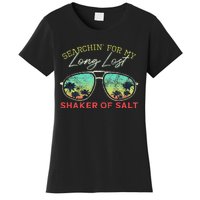 Funny Searching For My Long Lost Shaker Of Salt Shaker Women's T-Shirt