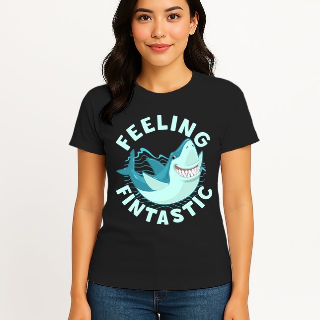 Funny Shark Feeling Fintastic Shark Week Fan Womens T-Shirt