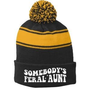 Funny SomebodyS Feral Aunt Groovy Mom MotherS Day Women Stripe Pom Pom Beanie