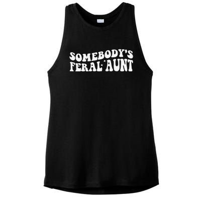 Funny SomebodyS Feral Aunt Groovy Mom MotherS Day Women Ladies PosiCharge Tri-Blend Wicking Tank