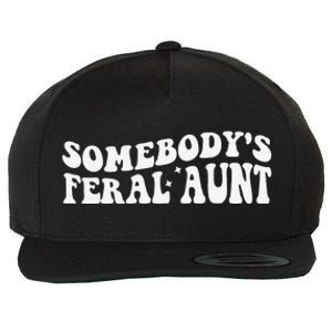 Funny SomebodyS Feral Aunt Groovy Mom MotherS Day Women Wool Snapback Cap