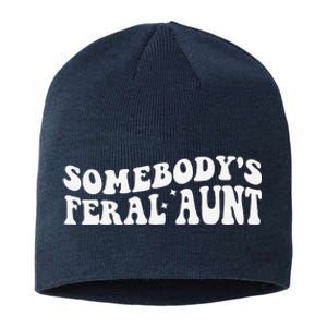 Funny SomebodyS Feral Aunt Groovy Mom MotherS Day Women Sustainable Beanie