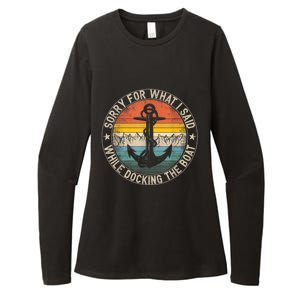 Funny Sorry For What I Said While Docking The Boat Womens CVC Long Sleeve Shirt