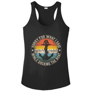 Funny Sorry For What I Said While Docking The Boat Ladies PosiCharge Competitor Racerback Tank