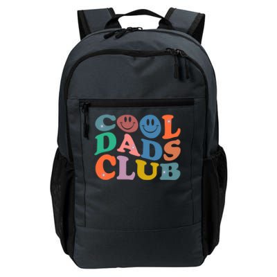 Funny Smile FatherS Day Gift Groovy Cool Dads Club Daily Commute Backpack