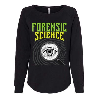 Forensic Science Forensics Forensic Scientist Criminology Womens California Wash Sweatshirt