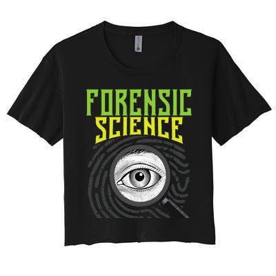 Forensic Science Forensics Forensic Scientist Criminology Women's Crop Top Tee