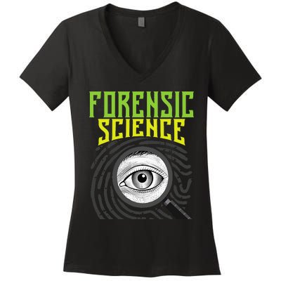 Forensic Science Forensics Forensic Scientist Criminology Women's V-Neck T-Shirt